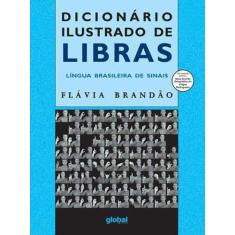 Dicionario Ilustrado De Libras - Editora Global
