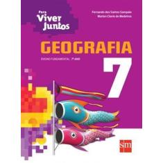 Para Viver Juntos - Geografia 7º Ano - Sm - Didáticos