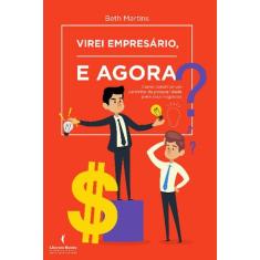 Livro - Virei empresário. E agora?