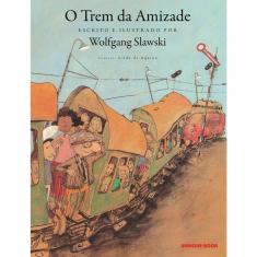 Livro - O trem da amizade
