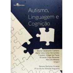 Autismo, Linguagem E Cognicao