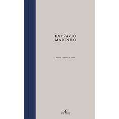 Extravio Marinho: Poesia (2004-2008)