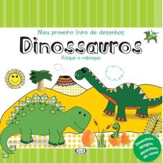 Livro - Dinossauros: Meu Primeiro Livro De Desenhos