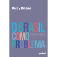 Livro - O Brasil Como Problema