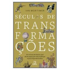 Livro - Séculos De Transformações