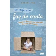 Livro - Em defesa do faz de conta