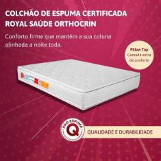 Colchão Casal de Espuma D33 Orthocrin Royal Saúde Plus Pillowtop - 128