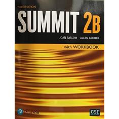 Summit 3Ed Sb / Work Book 1B Level 2: Student Book and Workbook