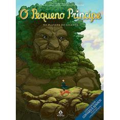 O pequeno príncipe no planeta do gigante: As novas aventuras a partir da obra-prima de Antoine de Saint-Exupéry: Volume 9