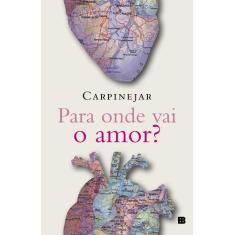 Livro - Para onde vai o amor?