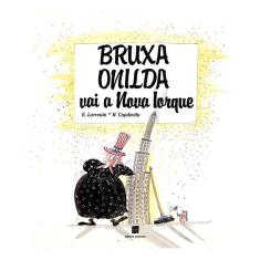 Bruxa Onilda Vai A Nova Iorque