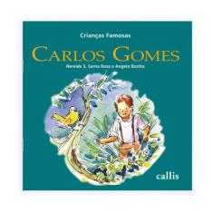 Livro - Carlos Gomes - 2ª edição - Crianças Famosas