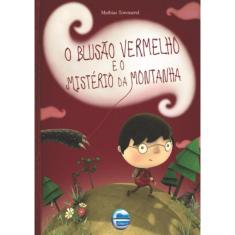 O Blusao Vermelho E O Misterio Da Montanha