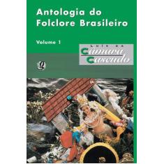 Livro - Antologia Do Folclore Brasileiro, V.1
