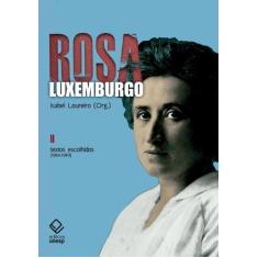 Livro - Rosa Luxemburgo - Vol. 2 - 3ª Edição