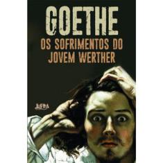 Os Sofrimentos Do Jovem Werther