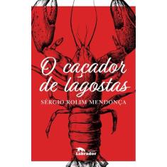 Livro - O caçador de lagostas