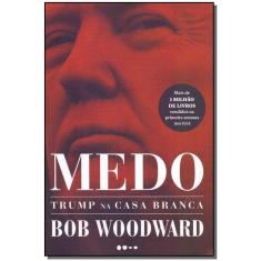 Medo - Trump na Casa Branca
