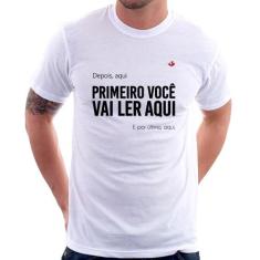 Camiseta Primeiro você vai ler aqui - Foca na Moda, Branco, GGG