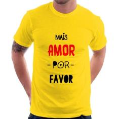 Camiseta Mais Amor Por Favor - Foca na Moda, Amarelo, M