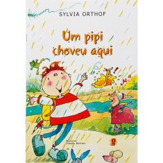 Livro - Um Pipi Choveu Aqui