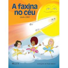Faxina do céu, A