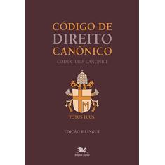 Código de Direito Canônico (Bilíngue - Capa Dura): Edição Bilíngue - Latim-Português