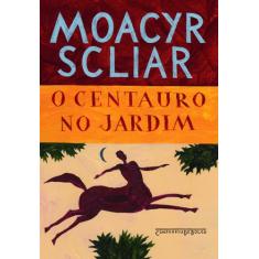 Livro - O centauro no jardim