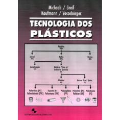 Tecnologia Dos Plasticos - Edgard Blucher