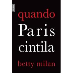 Livro - Quando Paris cintila (edição de bolso)