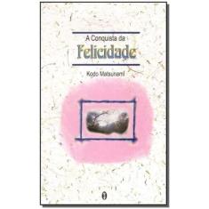Conquista da Felicidade,a - TEOSOFICA, 3
