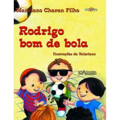Rodrigo Bom De Bola - 2ª Ed