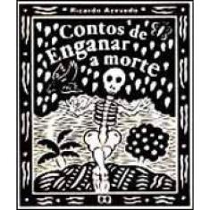Contos De Enganar A Morte