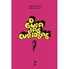 Livro - O Guia Das Curiosas