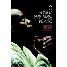 O Homem Que Viveu Demais