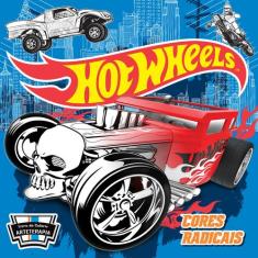 Livro - Hot Wheels - Cores radicais