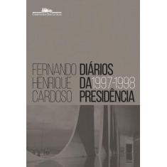 Livro - Diários Da Presidência 1997-1998 (Volume 2)