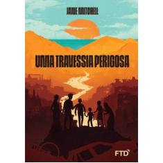 Uma travessia perigosa - FTD (PARADIDATICOS), 3