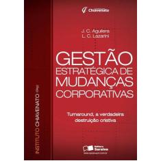 Livro - Gestão estratégica de mudanças corporativas