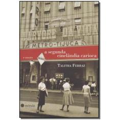 Segunda Cinelândia Carioca, a 02Ed/12