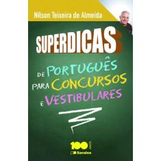 Livro Superdicas De Português Para Concursos E Vestibulares - Saraiva