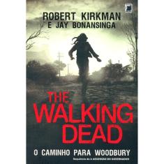 The Walking Dead - Vol 2 - O Caminho Para Woodbury