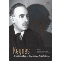 Keynes: Ensaios Sobre os 80 Anos da Teoria Geral