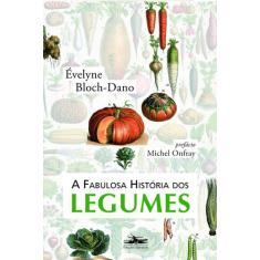 Livro - A fabulosa história dos legumes