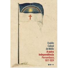 Livro - A outra Independência