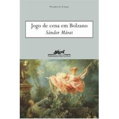 Livro - Jogo de cena em Bolzano - Companhia das Letras