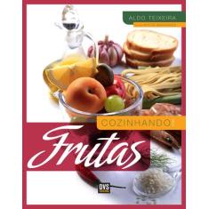Livro - Cozinhando Com Frutas