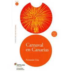 Carnaval En Canarias - Leer En Español - Nivel 4 - Incluye CD De Audio