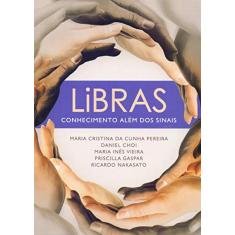 Libras: Conhecimento Além dos Sinais