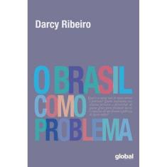 O Brasil Como Problema